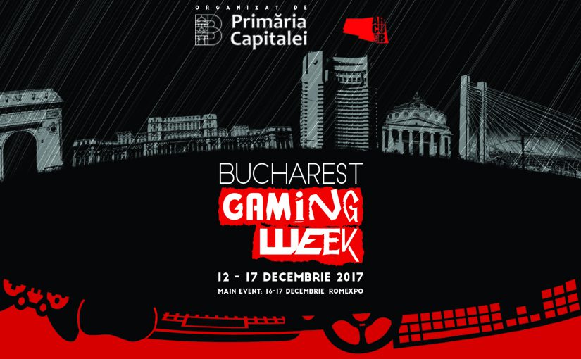 Bucharest Gaming Week:  În decembrie, Bucureștiul devine capitala gamingului